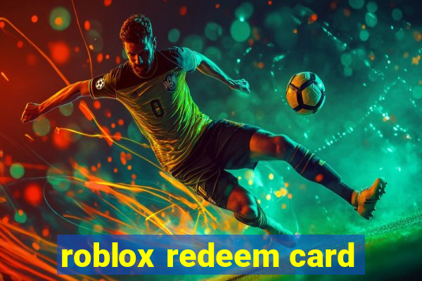 roblox redeem card